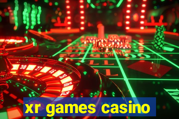 xr games casino